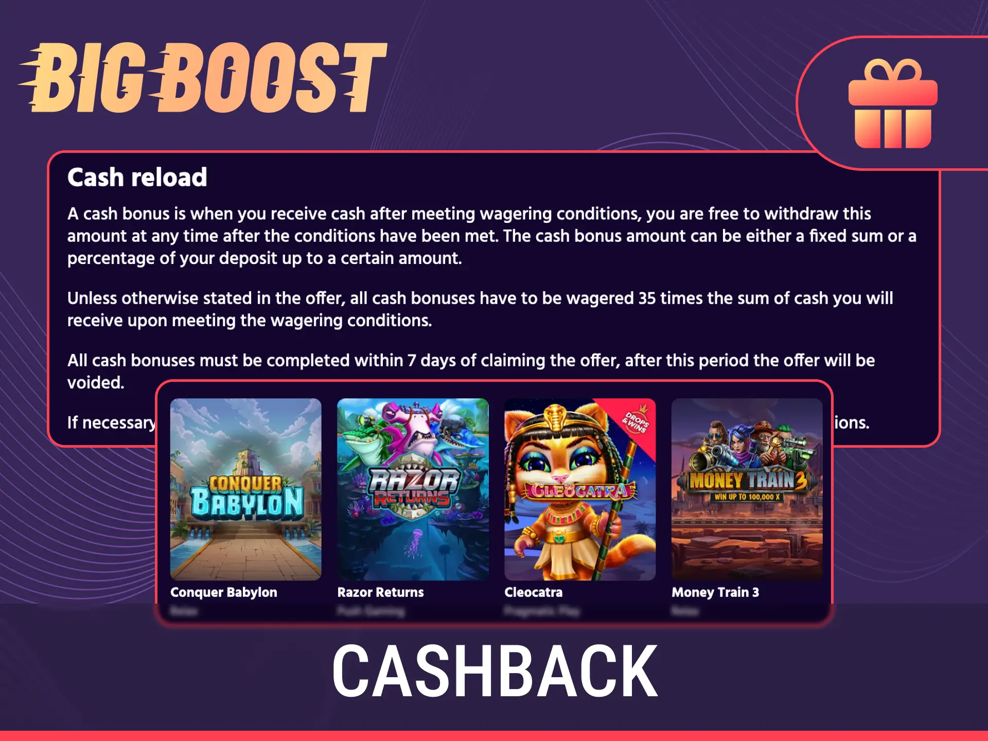 Benefit from Big Baazi Bonuses cashback to recover part of your losses.