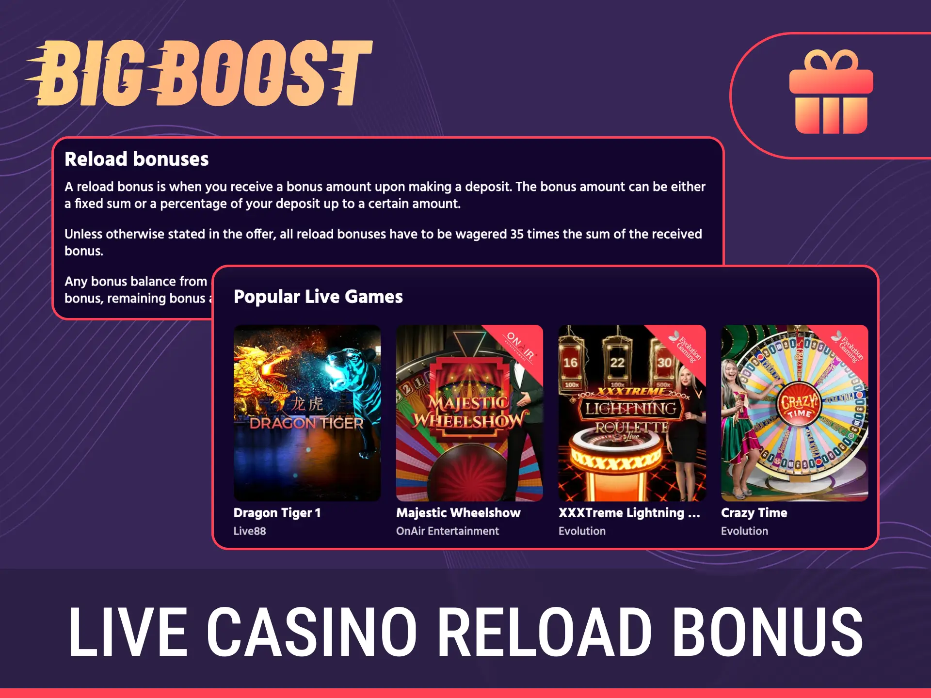 Receive a Big Baazi Bonuses reload gift to play live dealer games.