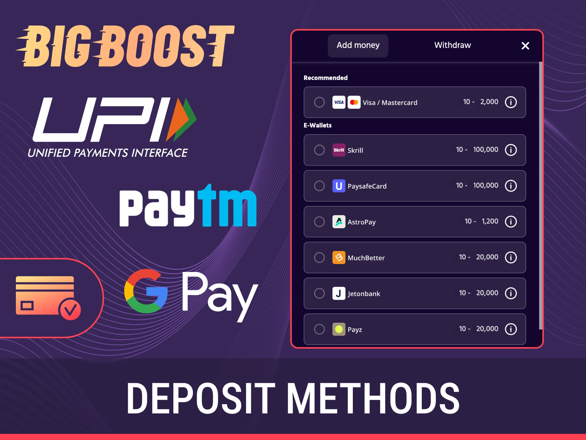 Choose a popular Big Baazi payment service to fund your account effortlessly.