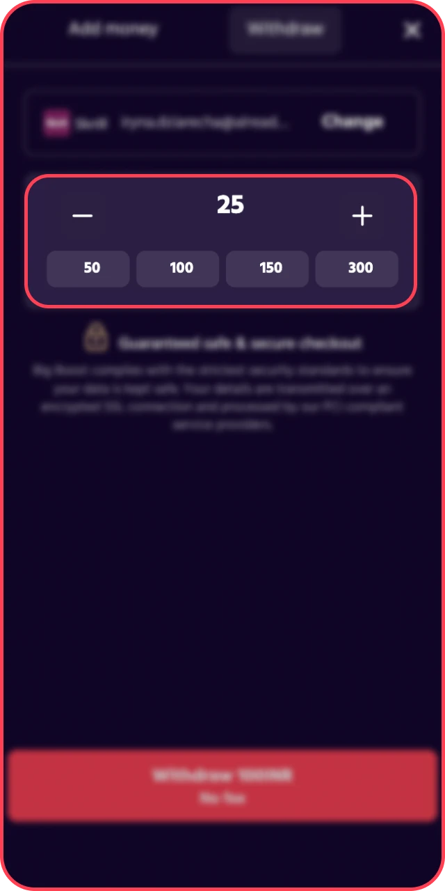 Input the sum you wish to receive through a Big Baazi withdrawal.